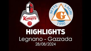 Highlights amichevole Legnano  Gazzada del 28082024 [upl. by Malachy339]