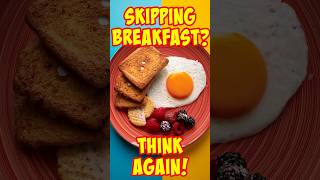 Dont Skip Breakfast The Surprising Way It Affects Your Metabolism healthydiet [upl. by Mauretta]