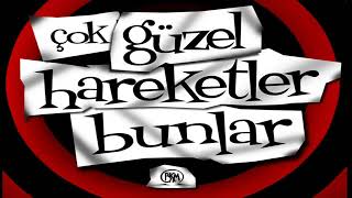 Çok Güzel Hareketler Bunlar Müziği Orijinal [upl. by Sells]