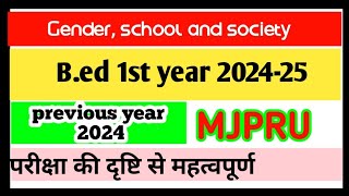 Bed 2024gender school and society 2024 previous year question paper bed 1st year MJPRU 😇😇 [upl. by Stevie]