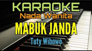 MABUK JANDA Karaoke Tuty Wibowo [upl. by Anaihk]