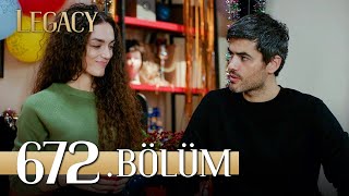 Emanet 672 Bölüm  Legacy Episode 672 [upl. by Brig]