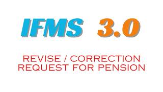 Revise  Correction Request on IFMS 30 IFMS 30 ifms [upl. by Haisoj]