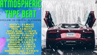 Atmospheric  Type  Trap Beat  Winter  2025 [upl. by Nicky]