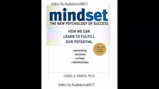 Mindset  The New Psychology of Success by Carol S Dweck  Audiobook [upl. by Ocirnor]