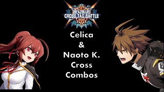 BBTAG CelicaNaoto K Cross Combos [upl. by Douville]