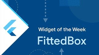 FittedBox Flutter Widget of the Week [upl. by Maurilia523]