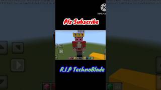 RIP Technobladestatueminecraft plz subscribe [upl. by Eeloj]