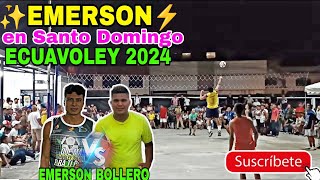 ECUAVOLEY EMERSON 2024 BOLLERO VS EL GRAN EMERSON FULL ECUAVOLEY EN STO DOMINGO ecuavoleystodomingo [upl. by Aital934]