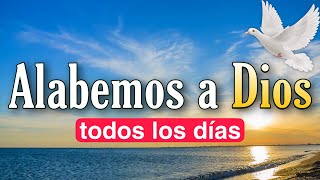 Martes 26 de Julio 🕊 Empezamos un nuevo día en Alabanza a Dios 🕊 [upl. by Occor]