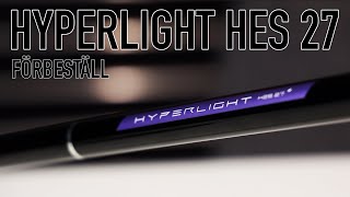 Ny Hyperlight HES 27 och Ultralight HES 29 [upl. by Nnaeus]