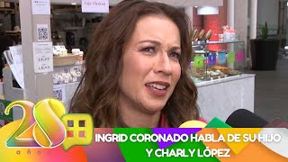 Ingrid Coronado habla de su hijo y Charly López  Programa 1 de octubre de 2024  Ventaneando [upl. by Tommi837]