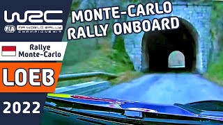 Sébastien Loeb Rally Onboard from WRC Rallye MonteCarlo 2022 in MSport Ford Puma Rally1 Rally Car [upl. by Had]