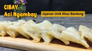 Resep Cibay Aci ngambay Jajanan Khas Bandung [upl. by Inerney]