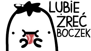 LUBIE ŻREĆ BOCZEK [upl. by Griseldis]