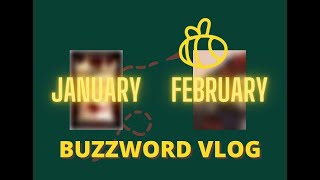 🐝 BUZZWORD VLOG  January  February 2024 [upl. by Llertac28]