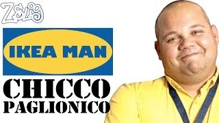 IkeaMan  Chicco Paglionico a Zelig [upl. by Tiram]