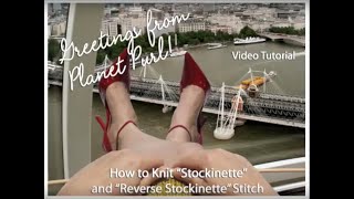 Stockinette Stocking Stitch and Reverse Stockinette Reverse Stocking Stitch [upl. by Belvia]