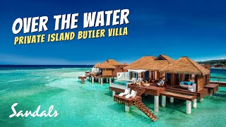 Over the Water Private Island Butler Villa  Sandals Royal Caribbean Full Walkthrough Tour amp Review [upl. by Ahtis268]