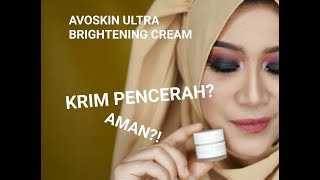 AVOSKIN ULTRA BRIGHTENING CREAM TERBUKTI MENCERAHKAN [upl. by Etnemelc]