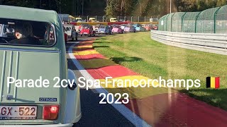 Parade 2cv 24h spafrancorchamps 2023 [upl. by Tisdale]