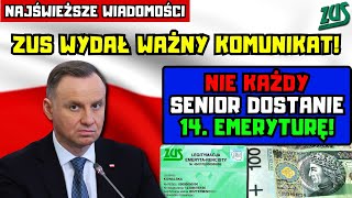 ⚡️ZUS wydał ważny komunikat Nie każdy senior dostanie 14 emeryturę Kogo dotyczy to wykluczenie [upl. by Eiroj]