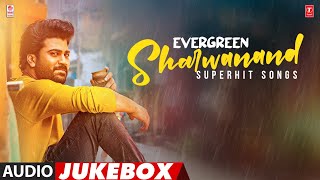 Evergreen Sharwanand Superhit Songs Jukebox  HappyBirthdaySharwanand  Sharwanand Best Telugu Hits [upl. by Nanis]