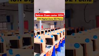 Beltron Exam Center iON Digital Zone iDZ Patna🔥beltron beltronexamcenter beltronjobs [upl. by Oirotciv]