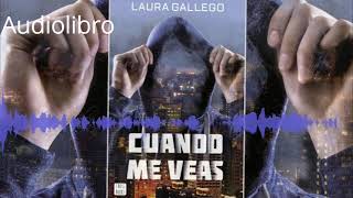 Audiolibro quotCuando me veas Laura Gallego Capítulo 3 [upl. by Hajed]