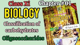 Oligosaccharides Classification of carbohydrates 11th biology Chapter01 Sindh board [upl. by Atteynod]