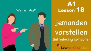 Learn German  How to introduce someone  Wer ist das  German for beginners  A1  Lesson 18 [upl. by Orest597]