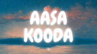 Aasa Kooda  Lyric Video   Sai Abhyankkar  Butter Skotch [upl. by Ehr]