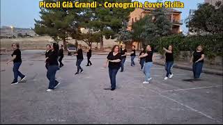 Piccoli Già Grandi  Coreografia Cover Sicilia Ballo di Gruppo 2024 [upl. by Bancroft]