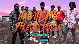 HIGHLIFE FREEVERSE Official Music Video [upl. by Nicola]