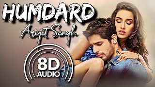 Hamdard  Ek Villian  8D Audio  Arijit Singh  Sidharth Malhotra Shraddha Kapoor  Mithoon [upl. by Lefton]