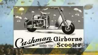 Cushman® History [upl. by Atsylak]