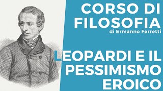 Il pensiero di Leopardi il pessimismo eroico [upl. by Cho]