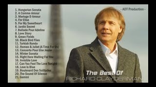 Richard Clayderman Greatest Hits  Best Songs Of Richard Clayderman  Richard Clayderman Playlist [upl. by Balmuth246]