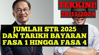 JUMLAH STR 2025 DAN TARIKH BAYARAN FASA 1 HINGGA FASA 4 pencen penjawatawam strfasa3 str2025 [upl. by Gnues]