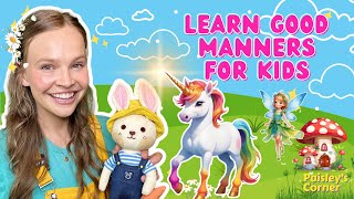 Preschool Learning  Learn Good Manners for Kids  Videos for Toddlers  Educational Videos for Kids [upl. by Feetal]