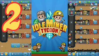 Idle Miner Tycoon Gold amp Cash  Gameplay 2 [upl. by Ynomrah]