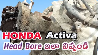 Honda Activa Head And Bore Dismantling  Honda Activa Bike Engine Work  Telugu All Bike Services [upl. by Housen]