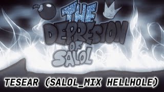 THE DEPRESION OF SALOL tesear hellholelife on hiatus Salolmix [upl. by Notlit]