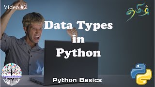 தமிழில்  Data Types in Python  Python for Beginners  Learn Python  Python Basics [upl. by Ferrell157]