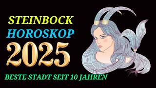 STEINBOCK JAHRESHOROSKOP FÜR 2025 [upl. by Tonya]