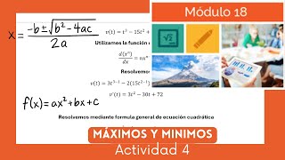 Actividad 4 Semana 2 Modulo 18 ACTUALIZADO Máximos y Mínimos [upl. by Aihpled]