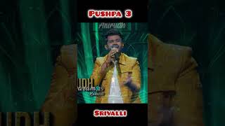 Pushpa 3  srivalli song  Indian idol killing performance  shorts [upl. by Cos]