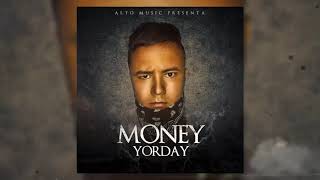 YordayMartinez  Money Audio [upl. by Turk]