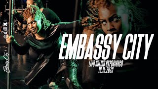 The Embassy City Experience 101523 [upl. by Esirehc]