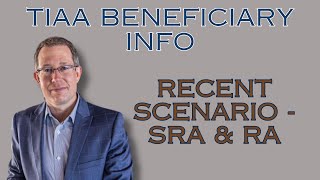 TIAA Beneficiary Info  SRA amp RA Contracts [upl. by Bina]